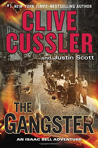 The Gangster (An Isaac Bell Adventure) The Happy Book Stack