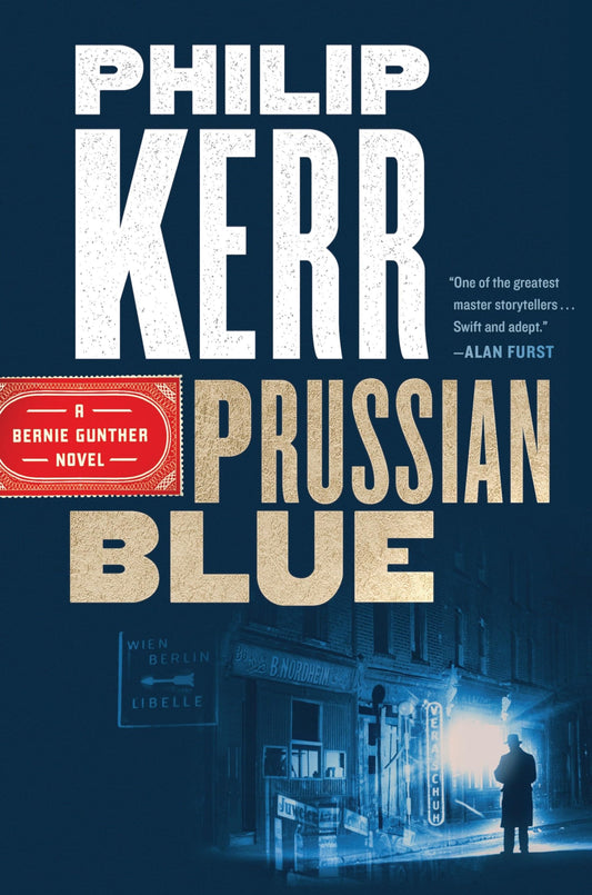 Prussian Blue (A Bernie Gunther Novel) - 6421