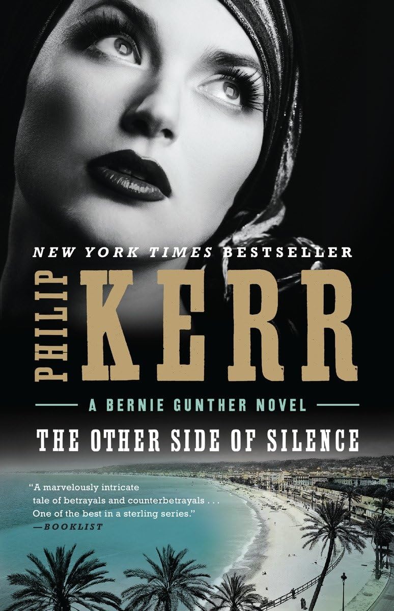 The Other Side of Silence (A Bernie Gunther Novel) The Happy Book Stack