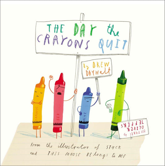 The Day the Crayons Quit The Happy Book Stack