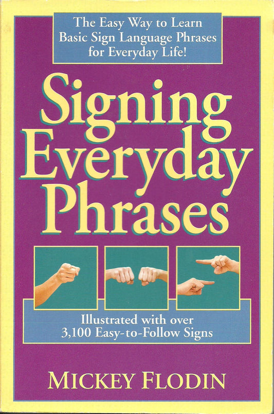 Signing Everyday Phrases (Perigee) The Happy Book Stack