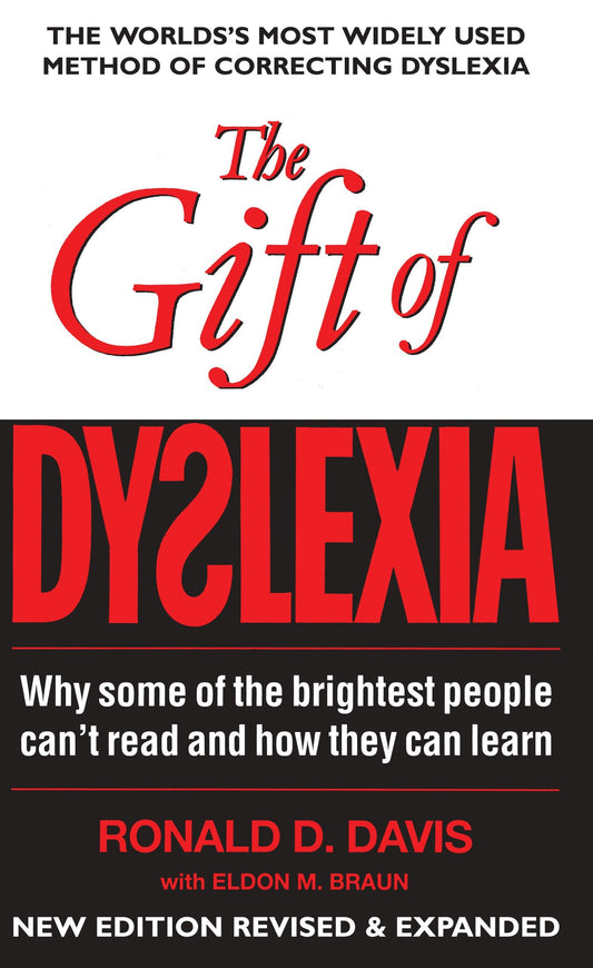 The Gift of Dyslexia: Why Some of the Smartest People Can't Read... and How They Can Learn The Happy Book Stack