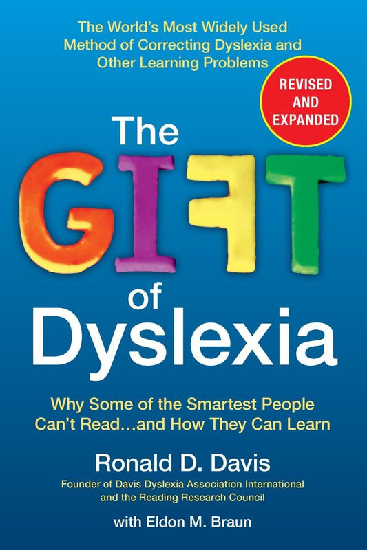 The Gift of Dyslexia: Why Some of the Smartest People Can't Read...and How They Can Learn, Revised and Expanded Edition The Happy Book Stack