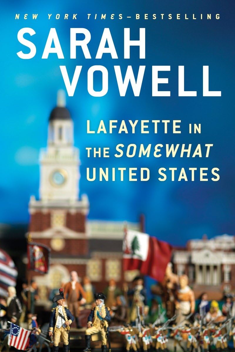 Lafayette in the Somewhat United States The Happy Book Stack