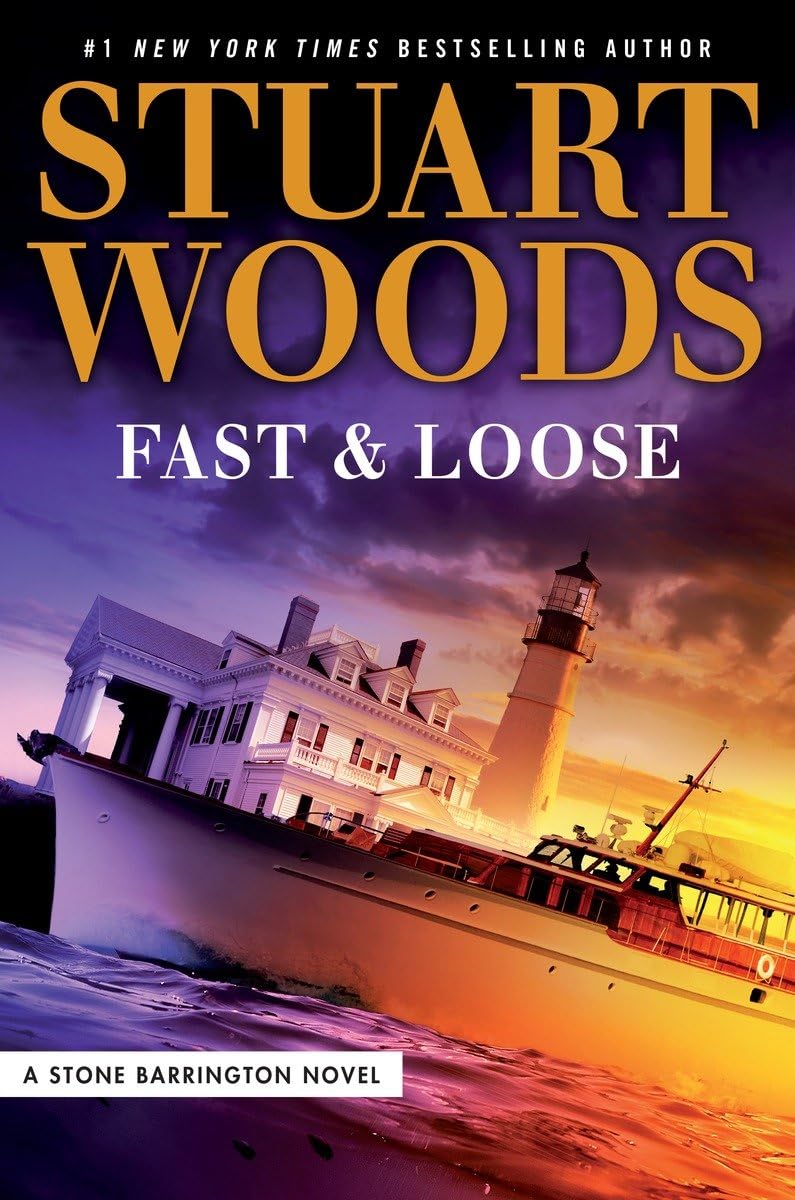 Fast and Loose (A Stone Barrington Novel) The Happy Book Stack