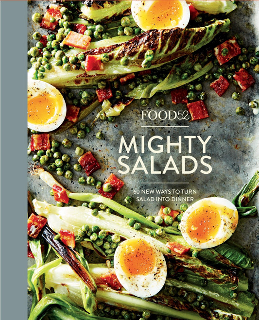 Food52 Mighty Salads: 60 New Ways to Turn Salad into Dinner [A Cookbook] (Food52 Works) The Happy Book Stack