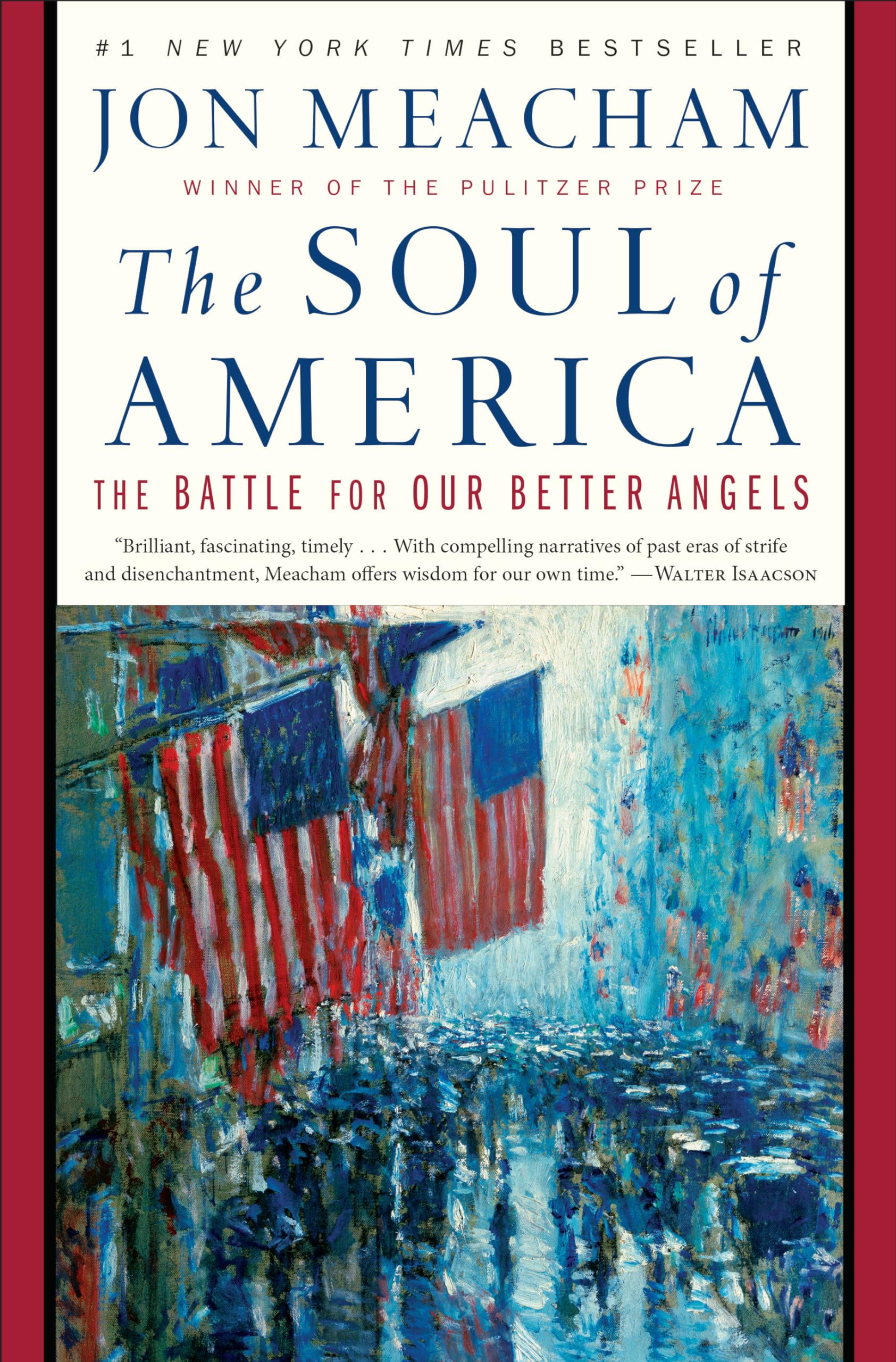 The Soul of America: The Battle for Our Better Angels The Happy Book Stack