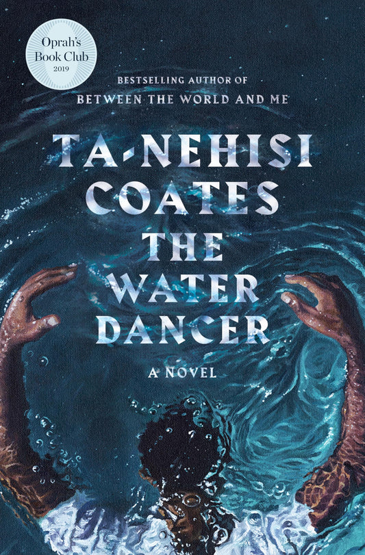 The Water Dancer: A Novel The Happy Book Stack