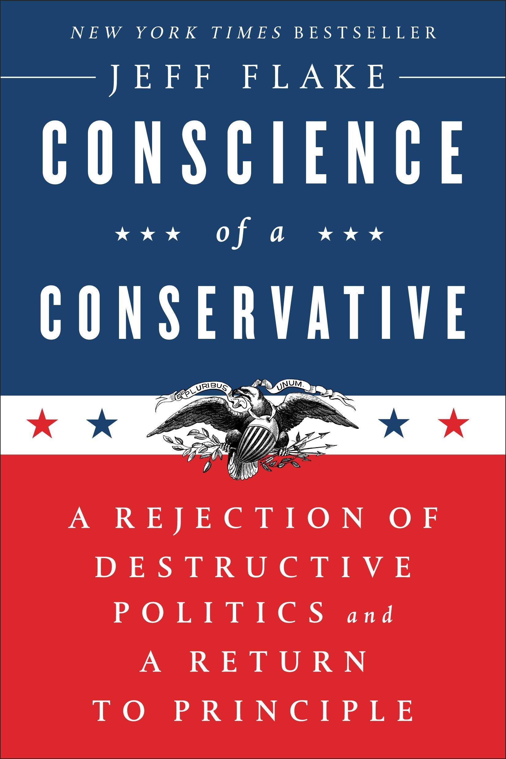 Conscience of a Conservative: A Rejection of Destructive Politics and a Return to Principle The Happy Book Stack