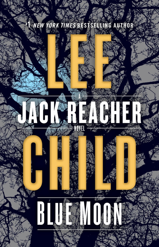 Blue Moon: A Jack Reacher Novel The Happy Book Stack