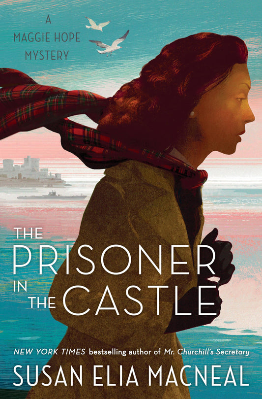 The Prisoner in the Castle: A Maggie Hope Mystery The Happy Book Stack