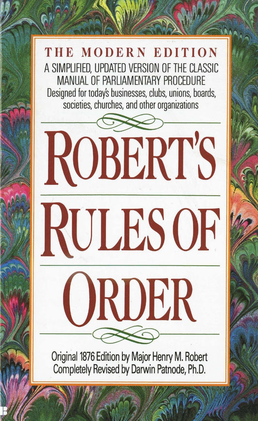 Robert's Rules of Order: A Simplified, Updated Version of the Classic Manual of Parliamentary Procedure The Happy Book Stack