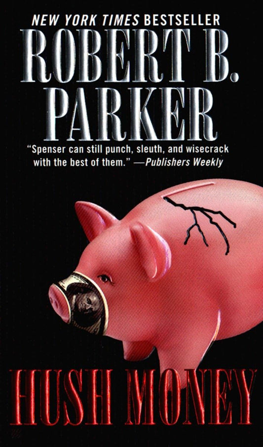 Hush Money (Spenser) The Happy Book Stack