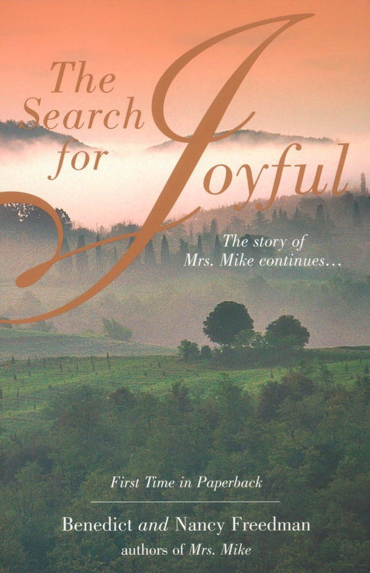The Search for Joyful: A Mrs. Mike Novel - 7566