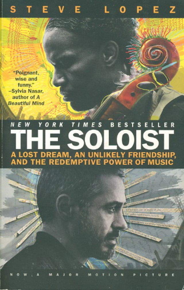 The Soloist: A Lost Dream, an Unlikely Friendship, and the Redemptive Power of Music (Mti) The Happy Book Stack