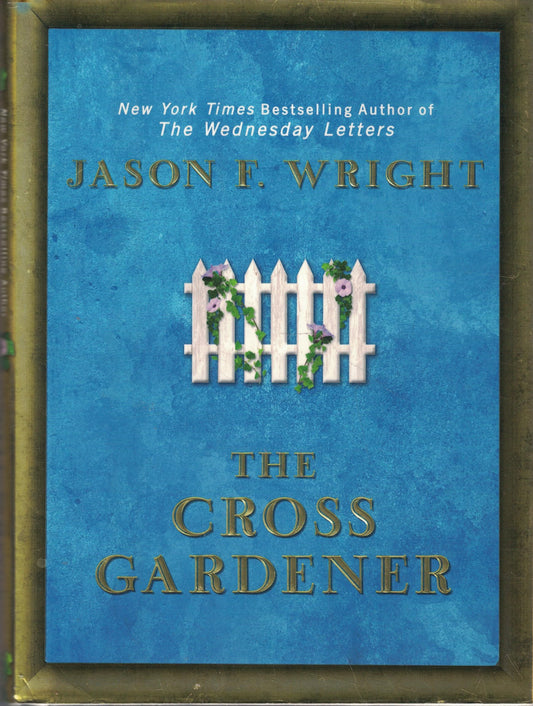 The Cross Gardener The Happy Book Stack