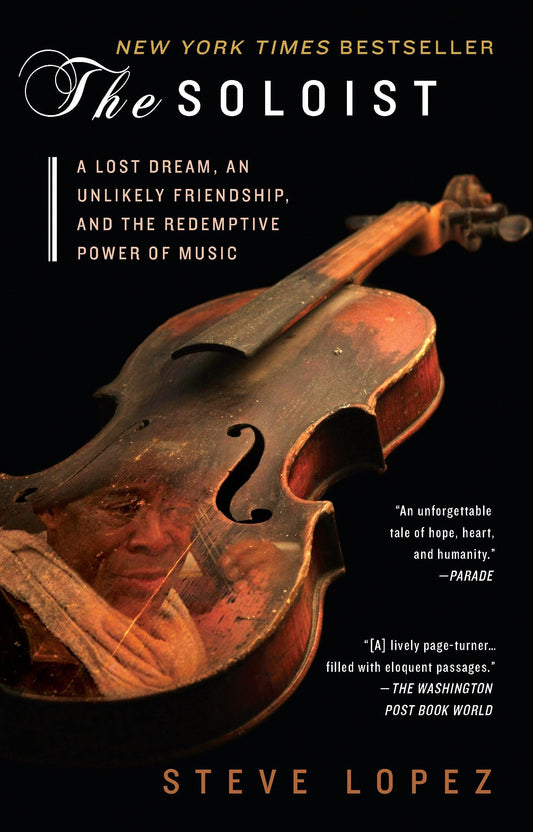 The Soloist: A Lost Dream, an Unlikely Friendship, and the Redemptive Power of Music The Happy Book Stack