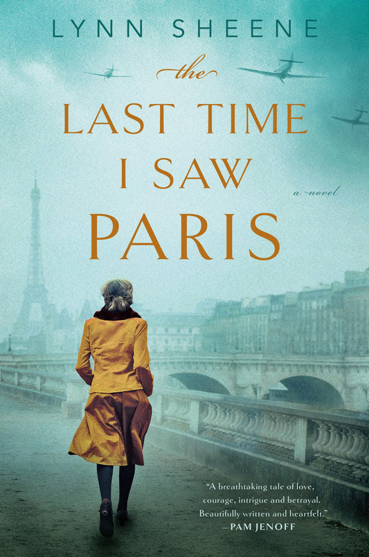 The Last Time I Saw Paris The Happy Book Stack