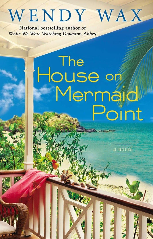 The House on Mermaid Point (Ten Beach Road Series) The Happy Book Stack