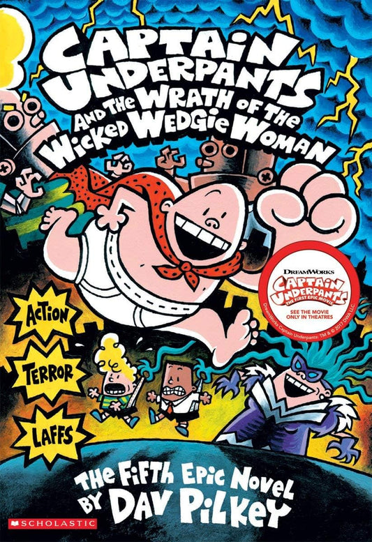 Captain Underpants and the Wrath of the Wicked Wedgie Woman (Captain Underpants #5) (5) The Happy Book Stack
