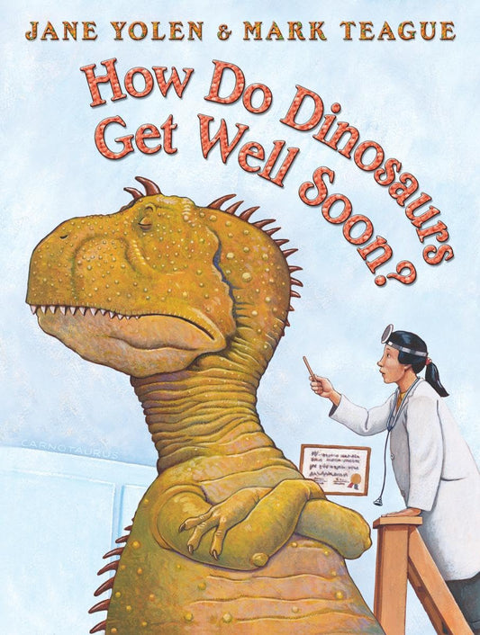 How Do Dinosaurs Get Well Soon? - 4218