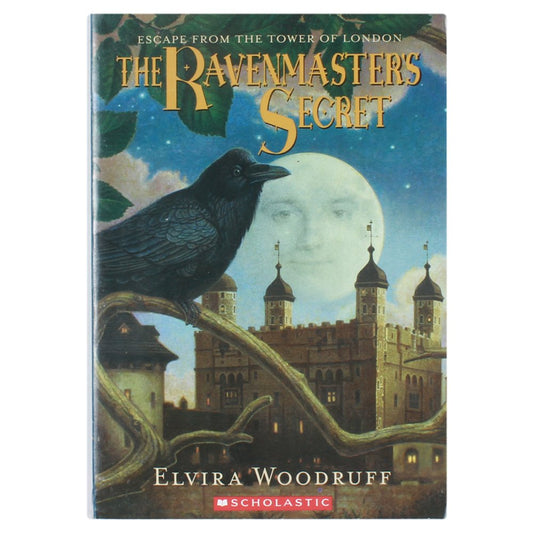 The Ravenmaster's Secret: Escape From The Tower Of London The Happy Book Stack