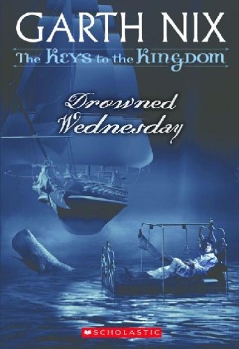 Drowned Wednesday (Keys to the Kingdom, Book 3) The Happy Book Stack