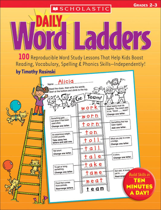 Daily Word Ladders: Grades 2-3: 100 Reproducible Word Study Lessons That Help Kids Boost Reading, Vocabulary, Spelling & Phonics Skills--Independently! The Happy Book Stack