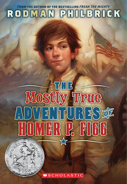 The Mostly True Adventures of Homer P. Figg (Scholastic Gold) The Happy Book Stack