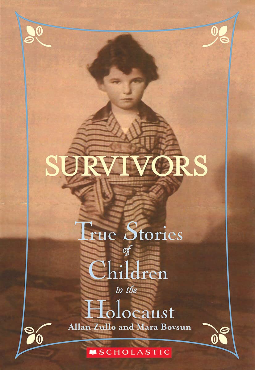Survivors: True Stories of Children in the Holocaust The Happy Book Stack