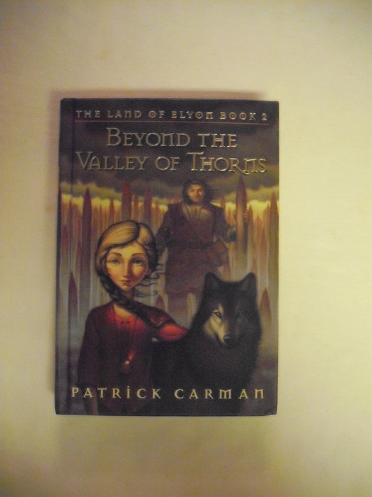Beyond the Valley of Thorns-The Land of Elyon- Book 2 The Happy Book Stack