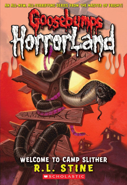 Welcome to Camp Slither (Goosebumps HorrorLand, No. 9) The Happy Book Stack