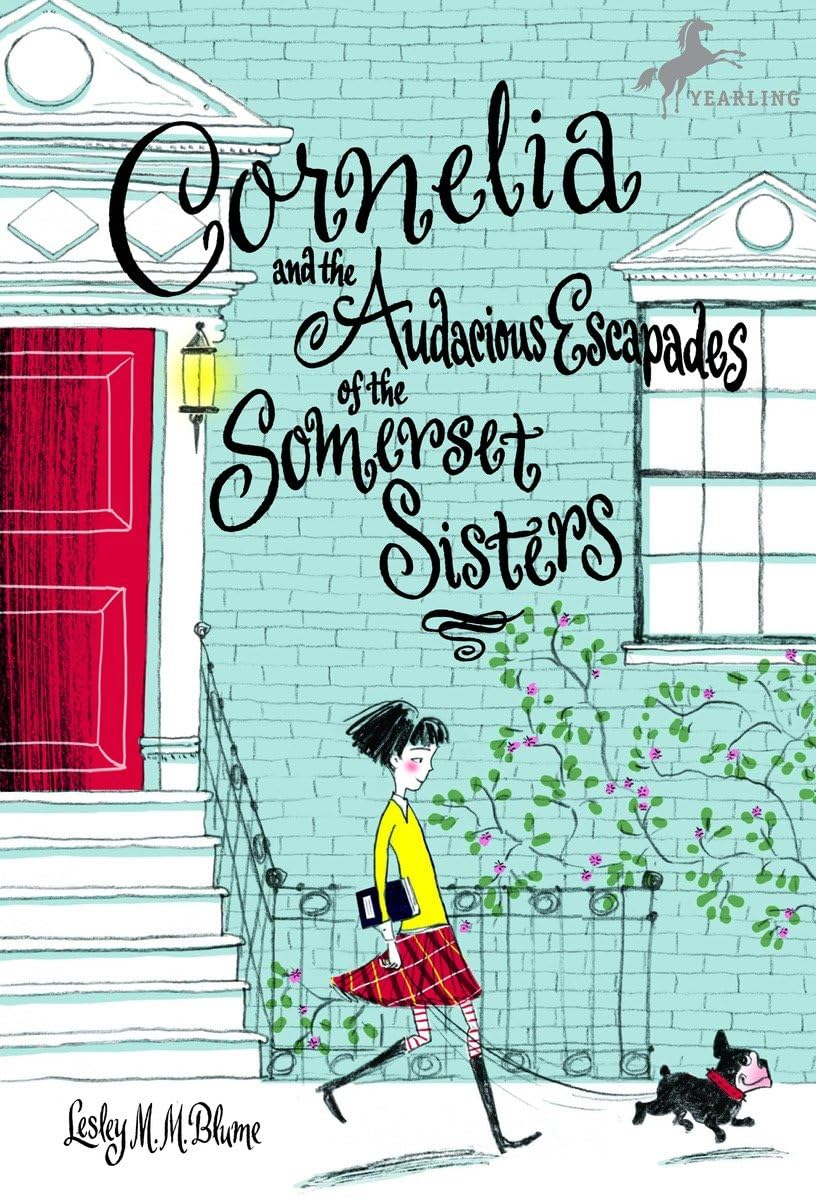 Cornelia and the Audacious Escapades of the Somerset Sisters The Happy Book Stack