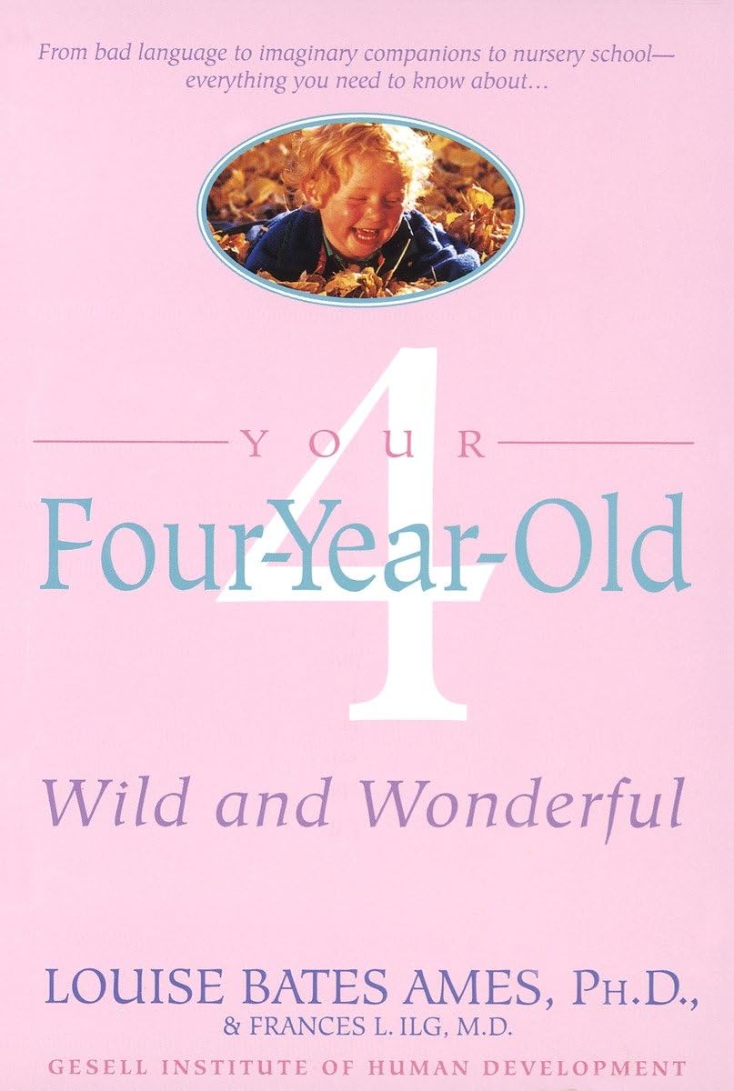 Your Four-Year-Old: Wild and Wonderful The Happy Book Stack