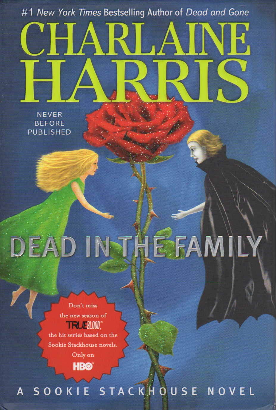 Dead in the Family (Sookie Stackhouse/True Blood, Book 10) The Happy Book Stack