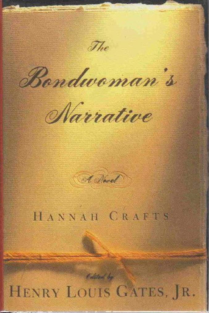 The Bondwoman's Narrative The Happy Book Stack