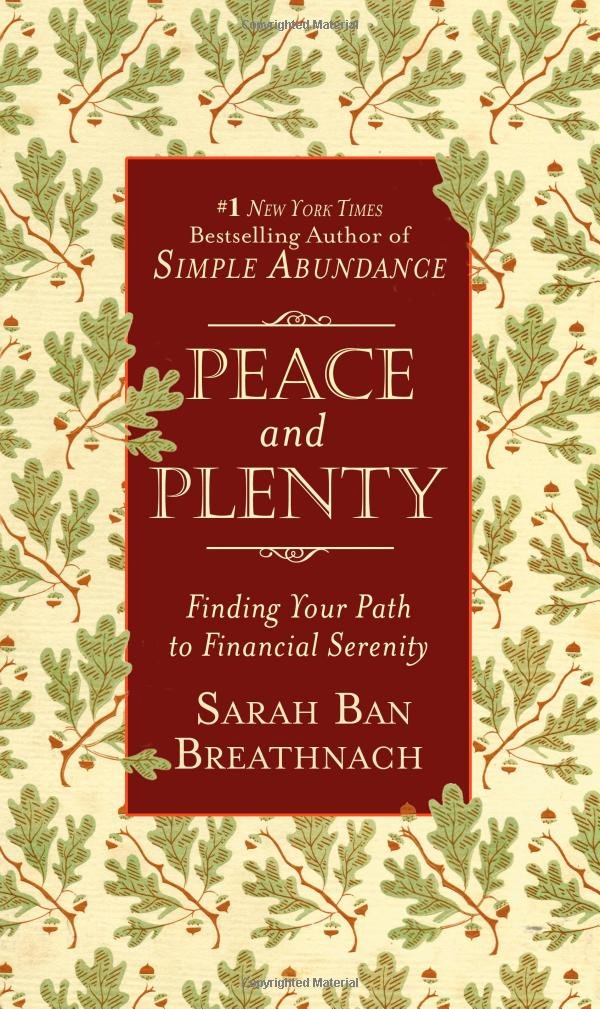 Peace and Plenty: Finding Your Path to Financial Serenity The Happy Book Stack