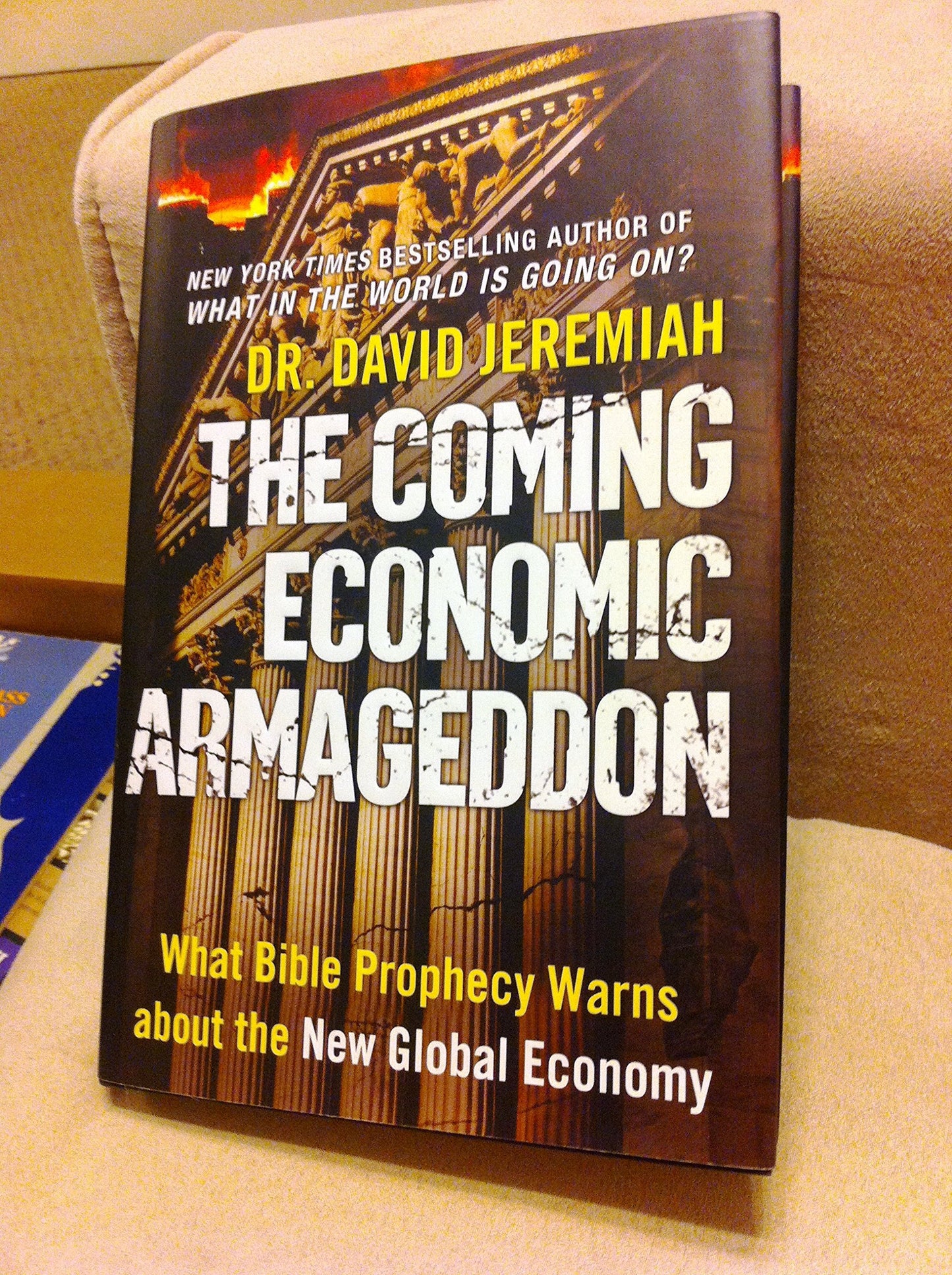The Coming Economic Armageddon: What Bible Prophecy Warns about the New Global Economy The Happy Book Stack