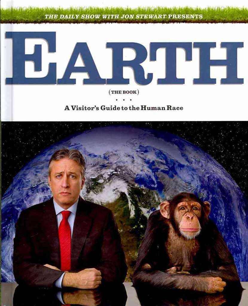 The Daily Show with Jon Stewart Presents Earth (The Book): A Visitor's Guide to the Human Race The Happy Book Stack