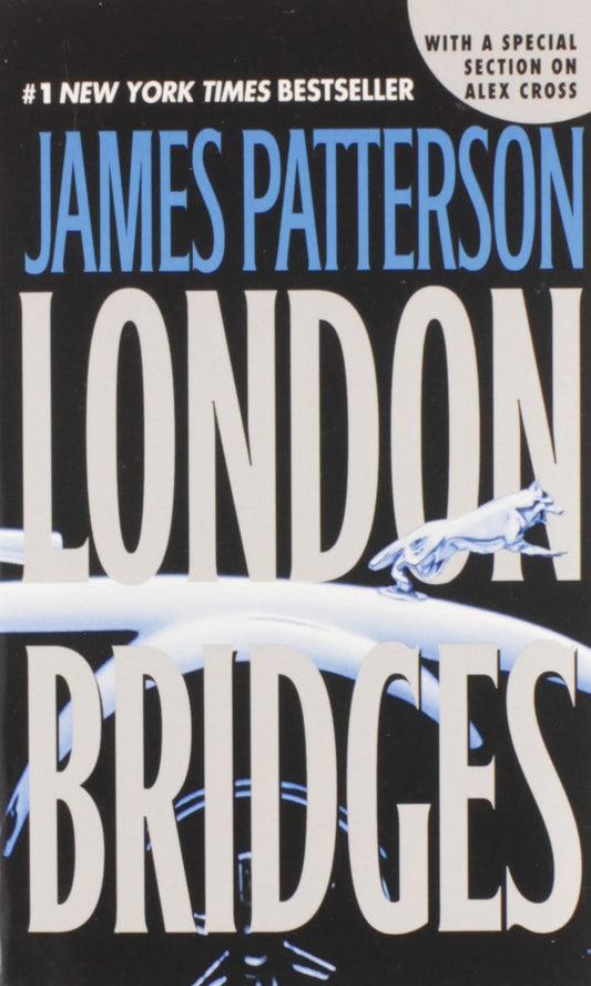 London Bridges (Alex Cross, 10) The Happy Book Stack