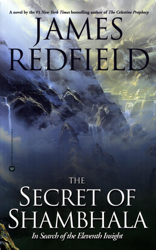 The Secret of Shambhala: In Search of the Eleventh Insight The Happy Book Stack