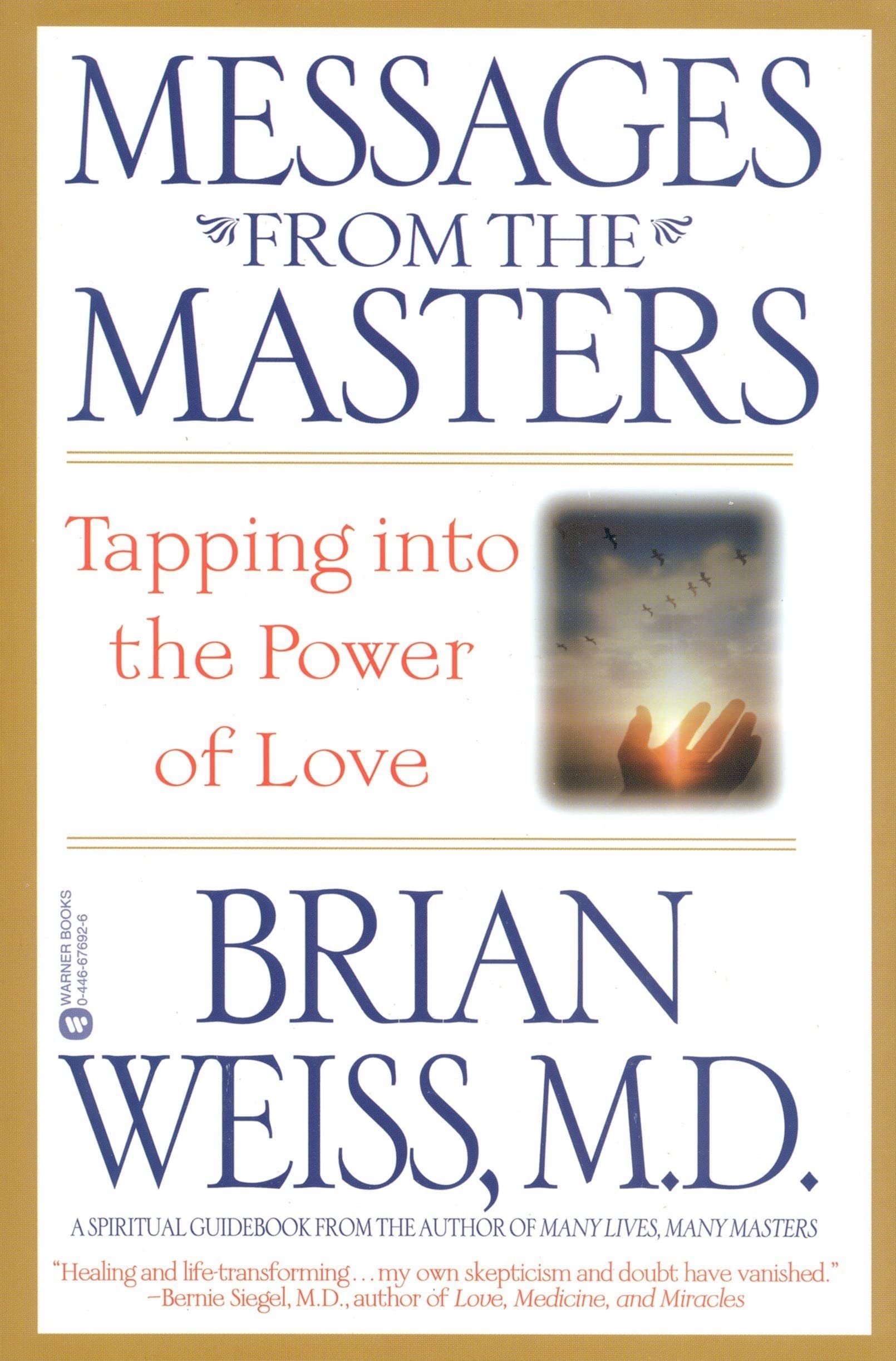 Messages from the Masters: Tapping into the Power of Love The Happy Book Stack