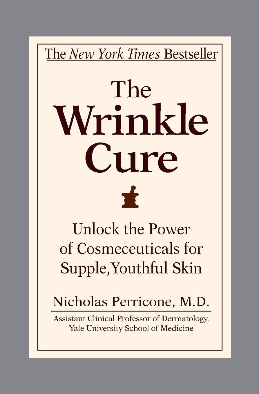 The Wrinkle Cure: Unlock the Power of Cosmeceuticals for Supple, Youthful Skin The Happy Book Stack