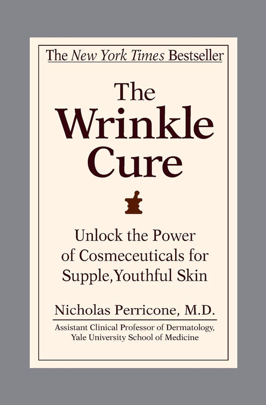 The Wrinkle Cure: Unlock the Power of Cosmeceuticals for Supple, Youthful Skin The Happy Book Stack
