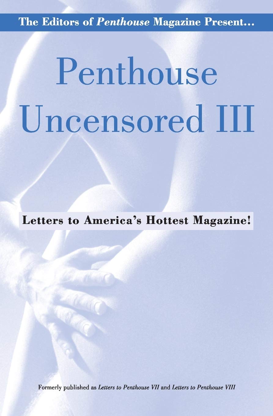 Penthouse Uncensored III (Penthouse Adventures) The Happy Book Stack