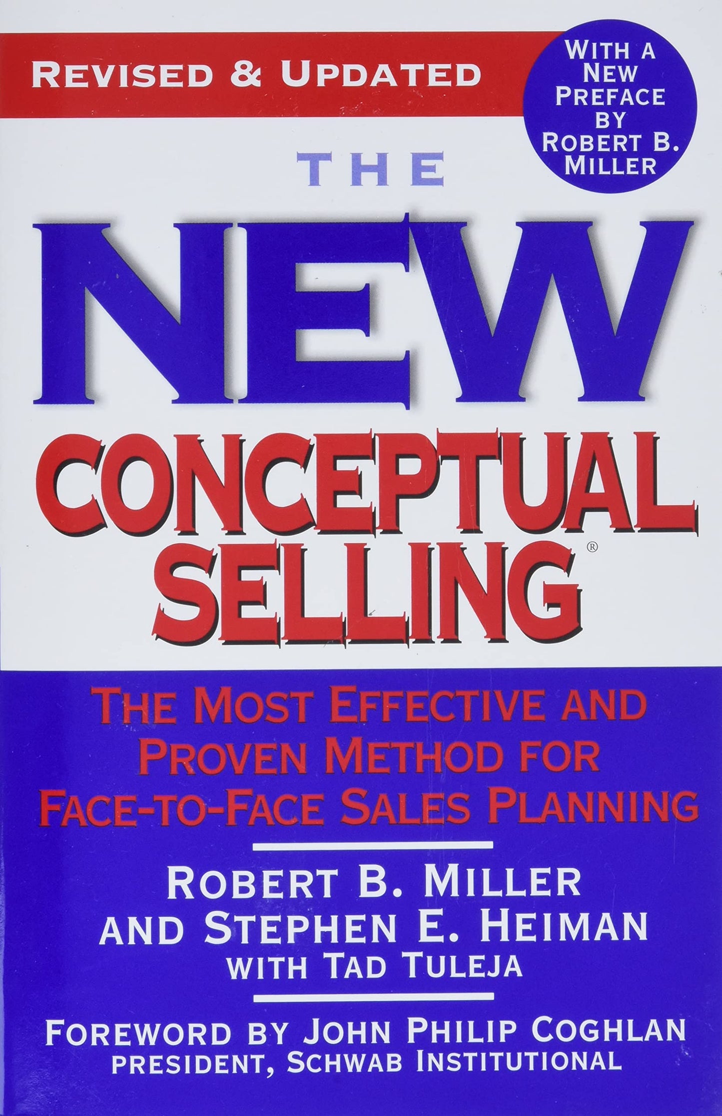 The New Conceptual Selling: The Most Effective and Proven Method for Face-to-Face Sales Planning The Happy Book Stack