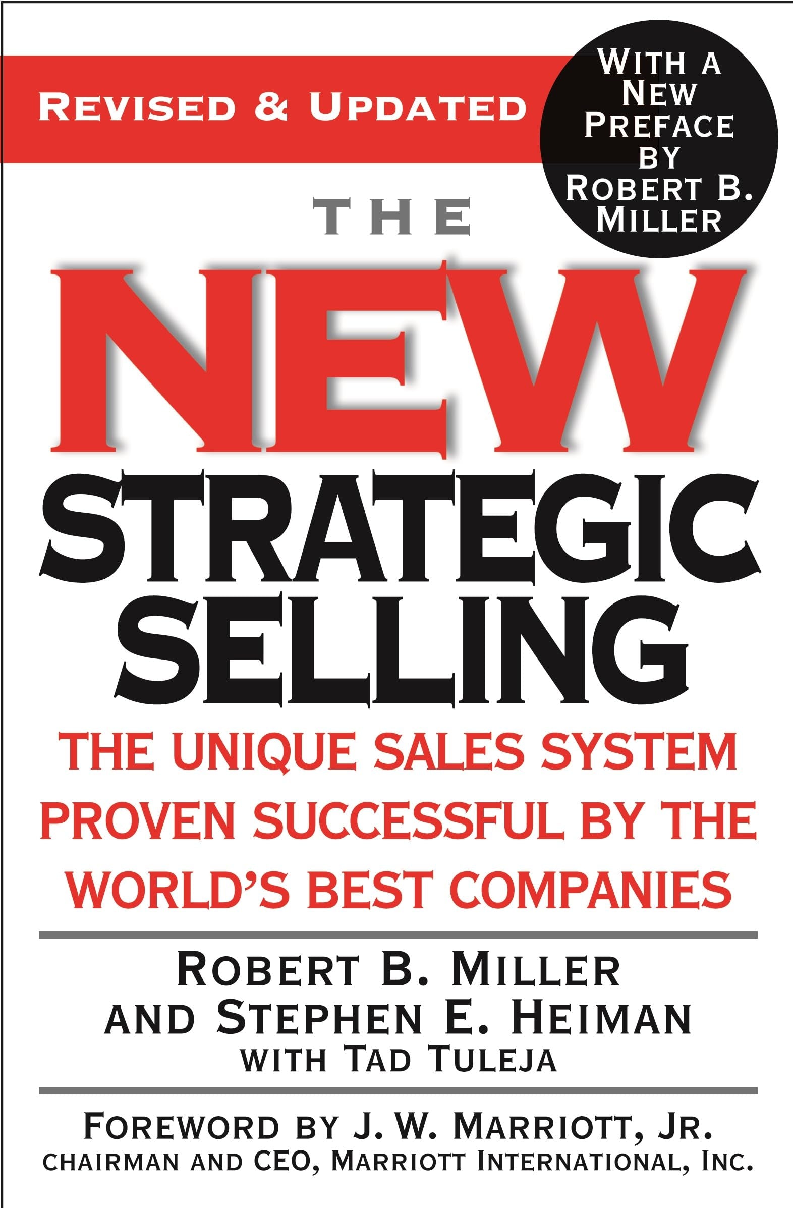 The New Strategic Selling: The Unique Sales System Proven Successful by the World's Best Companies The Happy Book Stack