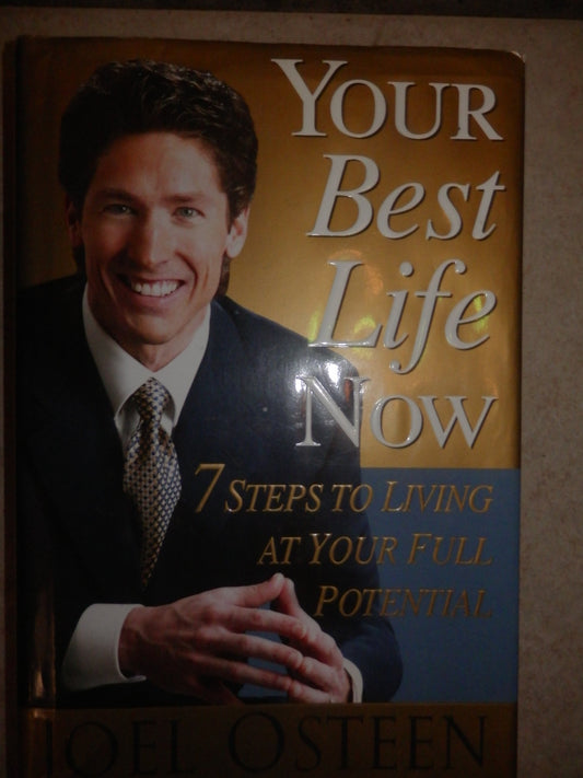 Your Best Life Now: 7 Steps to Living at Your Full Potential - 9983