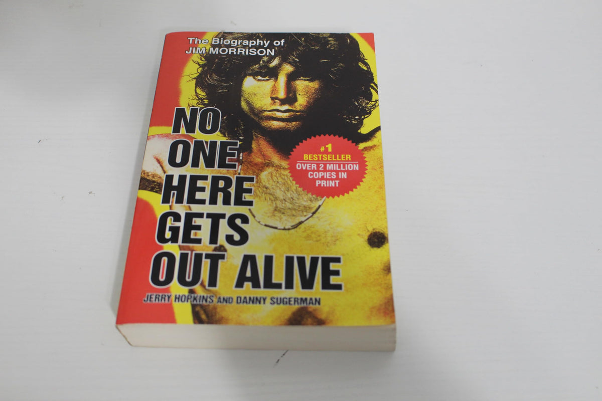No One Here Gets Out Alive The Happy Book Stack