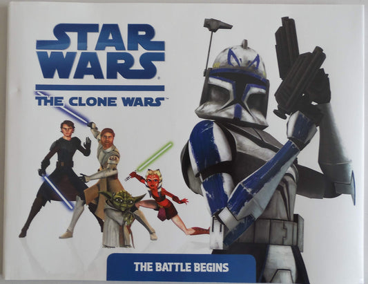 The Battle Begins (Star Wars: The Clone Wars) The Happy Book Stack